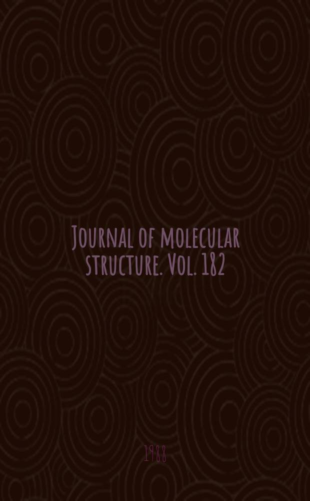 Journal of molecular structure. Vol. 182