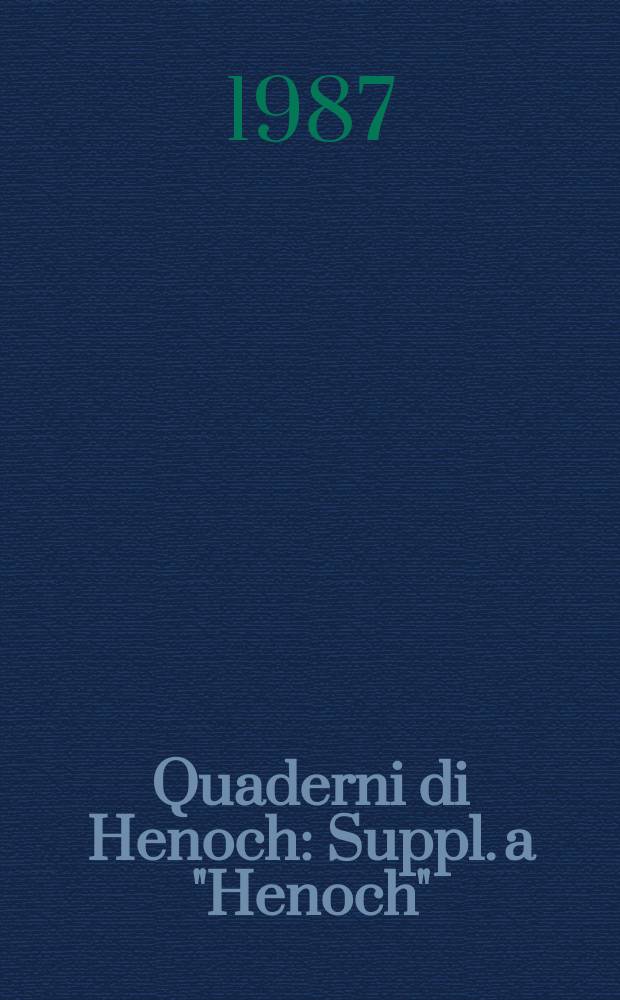 Quaderni di Henoch : Suppl. a "Henoch"
