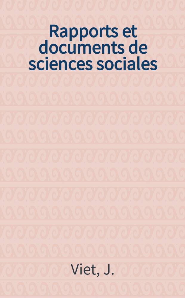 Rapports et documents de sciences sociales : Documents spéciaux du Centre de documentation des sciences sociales. №8 : L'assistance aux pays sous-développes