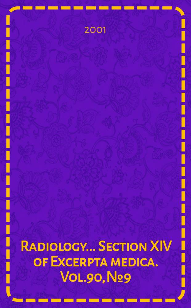 Radiology... Section XIV of Excerpta medica. Vol.90, №9