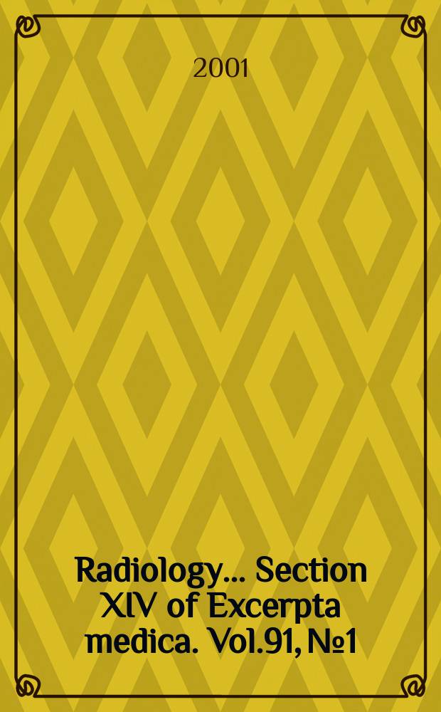 Radiology... Section XIV of Excerpta medica. Vol.91, №1
