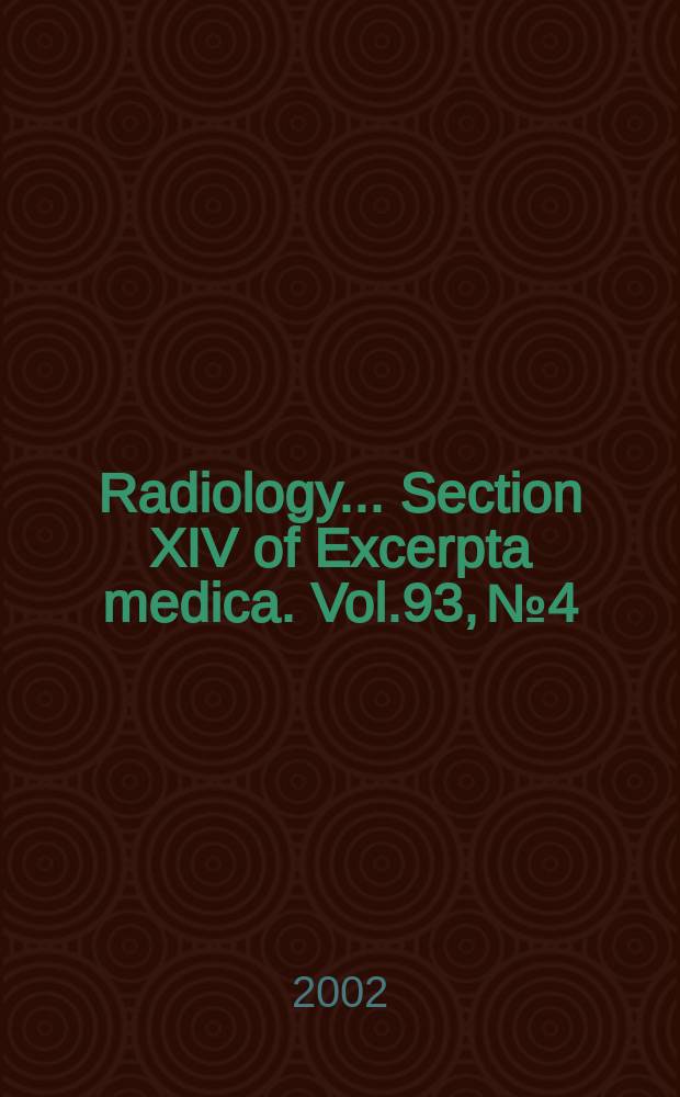 Radiology... Section XIV of Excerpta medica. Vol.93, №4