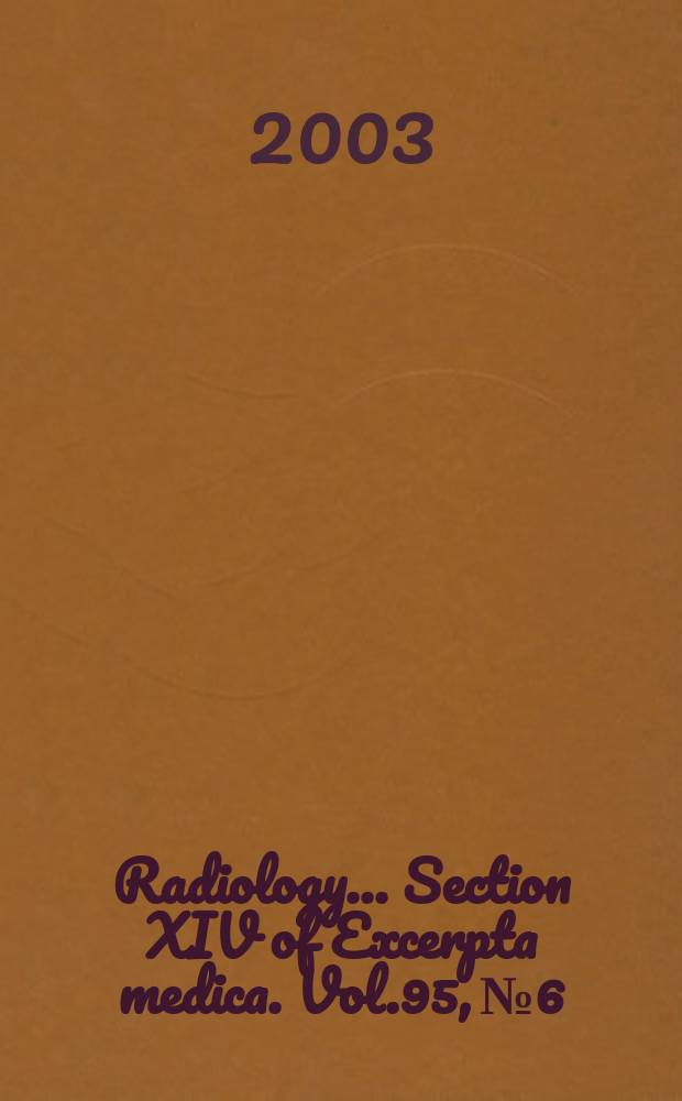 Radiology... Section XIV of Excerpta medica. Vol.95, №6