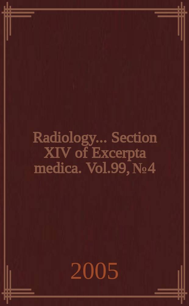 Radiology... Section XIV of Excerpta medica. Vol.99, №4