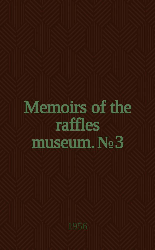 Memoirs of the raffles museum. №3 : The Tanjong Pagar dock company, 1864-1905. C.A. Singapore Old Strait & New Harbour 1300-1870