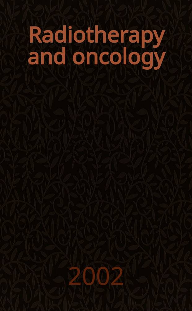 Radiotherapy and oncology : J. of the Europ. soc. for therapeutic radiology a. oncology. Vol.62, №3