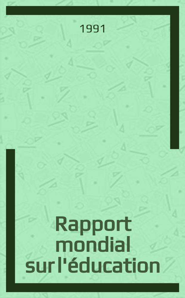 Rapport mondial sur l'éducation