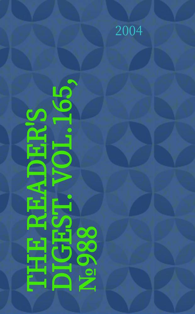 The Reader's digest. Vol.165, №988