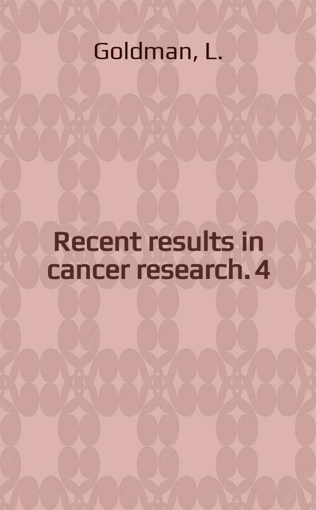 Recent results in cancer research. 4 : Laser cancer research