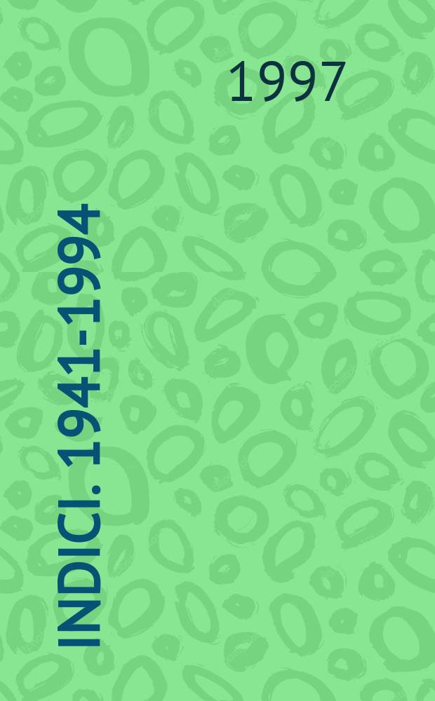 Indici. 1941-1994