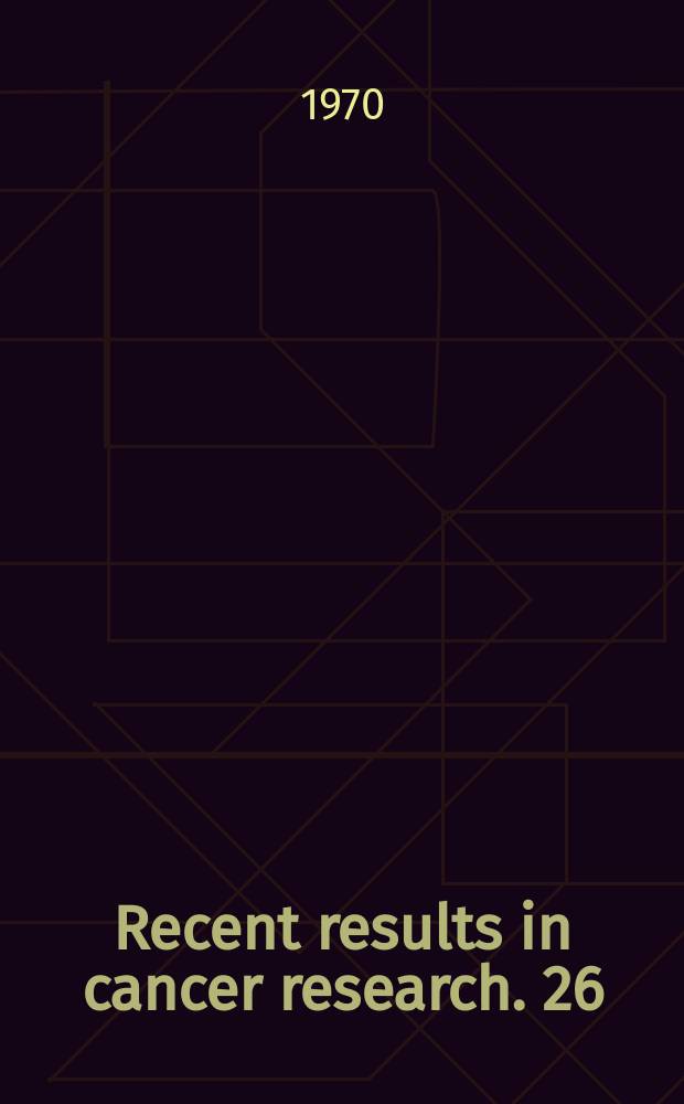 Recent results in cancer research. 26 : Tumorrs of the liver