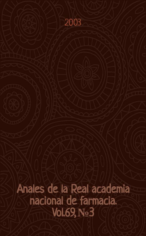 Anales de la Real academia nacional de farmacia. Vol.69, №3