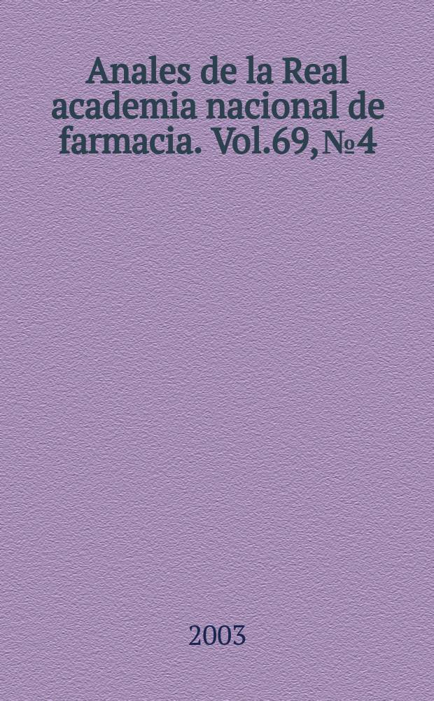 Anales de la Real academia nacional de farmacia. Vol.69, №4
