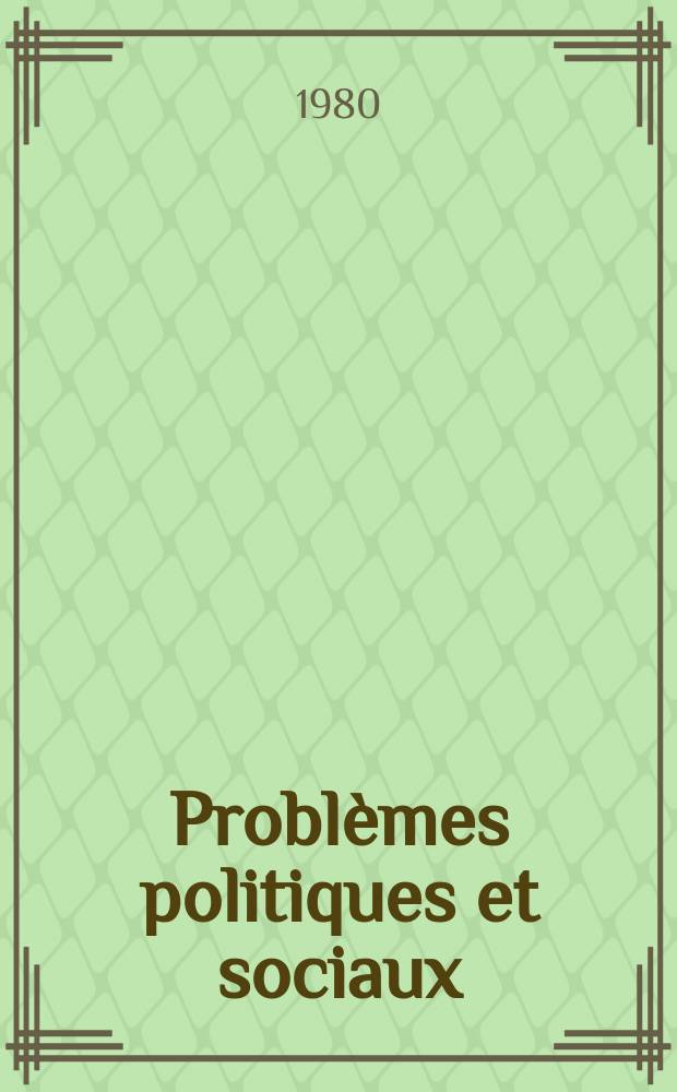 Problèmes politiques et sociaux : Articles et documents d'actualité mondiale. №380 : Perspective 2000