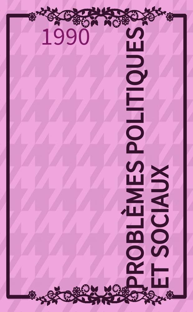 Problèmes politiques et sociaux : Articles et documents d'actualité mondiale. №641 : Réponses à l'insécurité