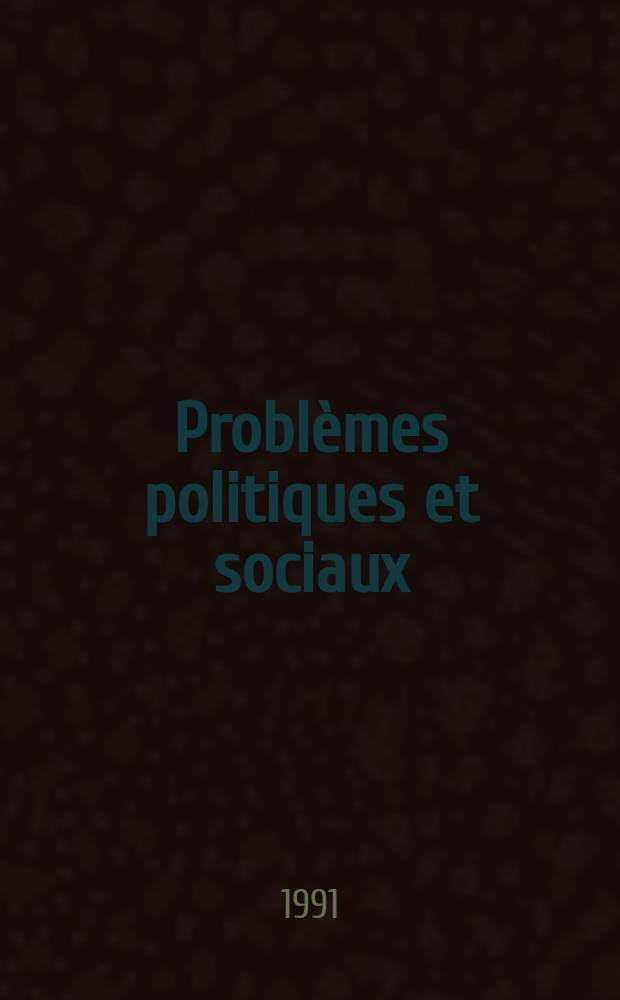 Problèmes politiques et sociaux : Articles et documents d'actualité mondiale. №650 : Retour du religieux?