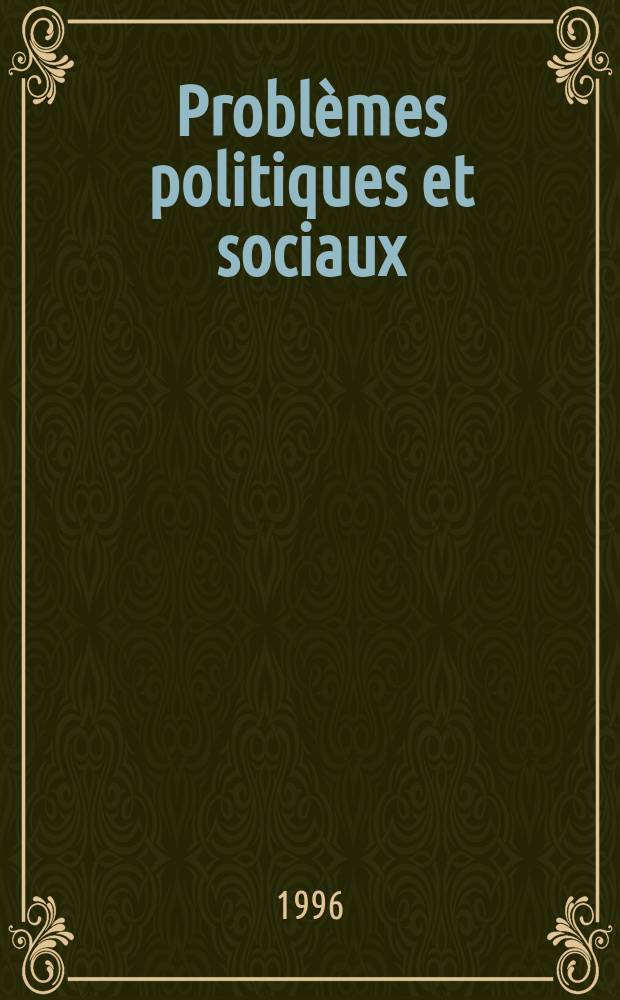 Probl&egrave;mes politiques et sociaux : Articles et documents d'actualit&eacute; mondiale. №762 : L'&Eacute;volution des forces politiques en Allemagne
