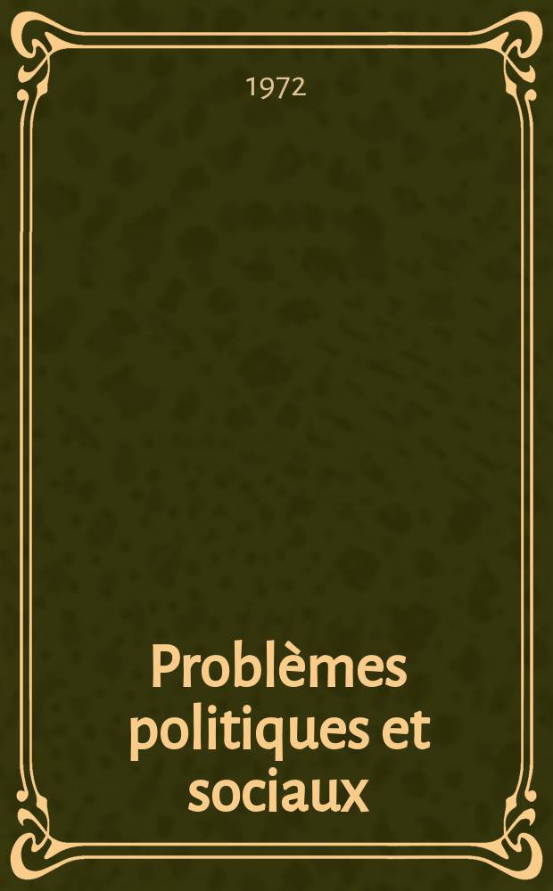 Problèmes politiques et sociaux : Articles et documents d'actualité mondiale. Année 3 №127