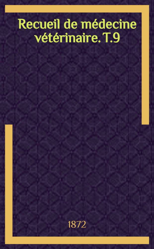 Recueil de médecine vétérinaire. T.9(49), №11