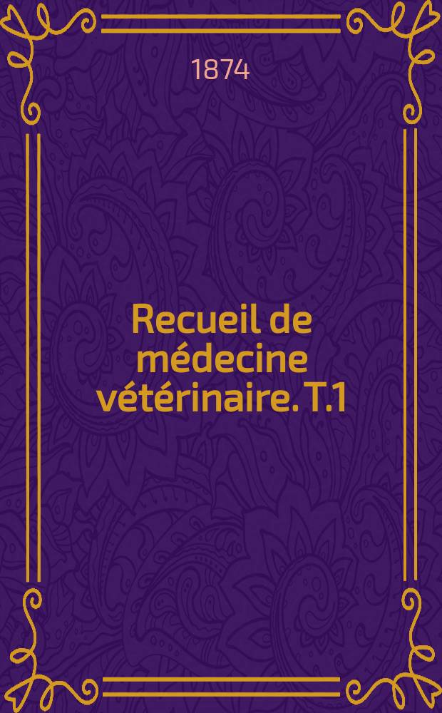 Recueil de médecine vétérinaire. T.1(51), №12