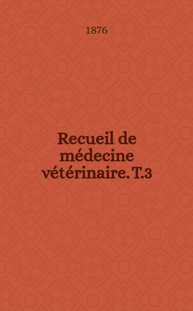 Recueil de médecine vétérinaire. T.3(53), №15