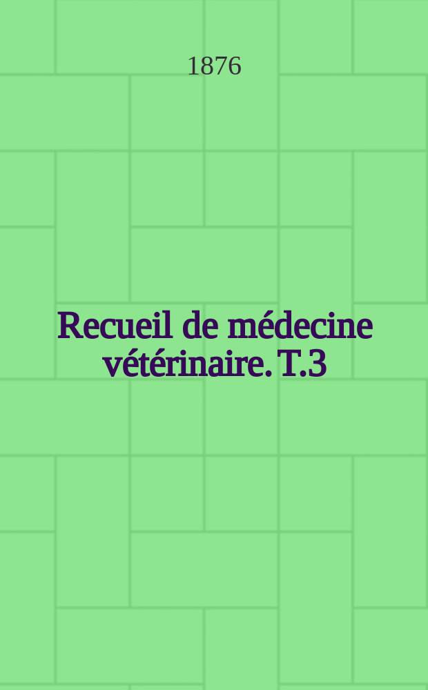 Recueil de médecine vétérinaire. T.3(53), №20
