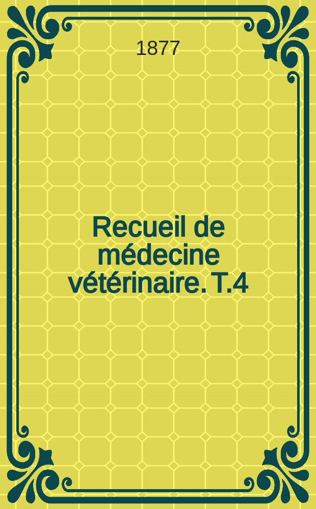 Recueil de médecine vétérinaire. T.4(54), №11
