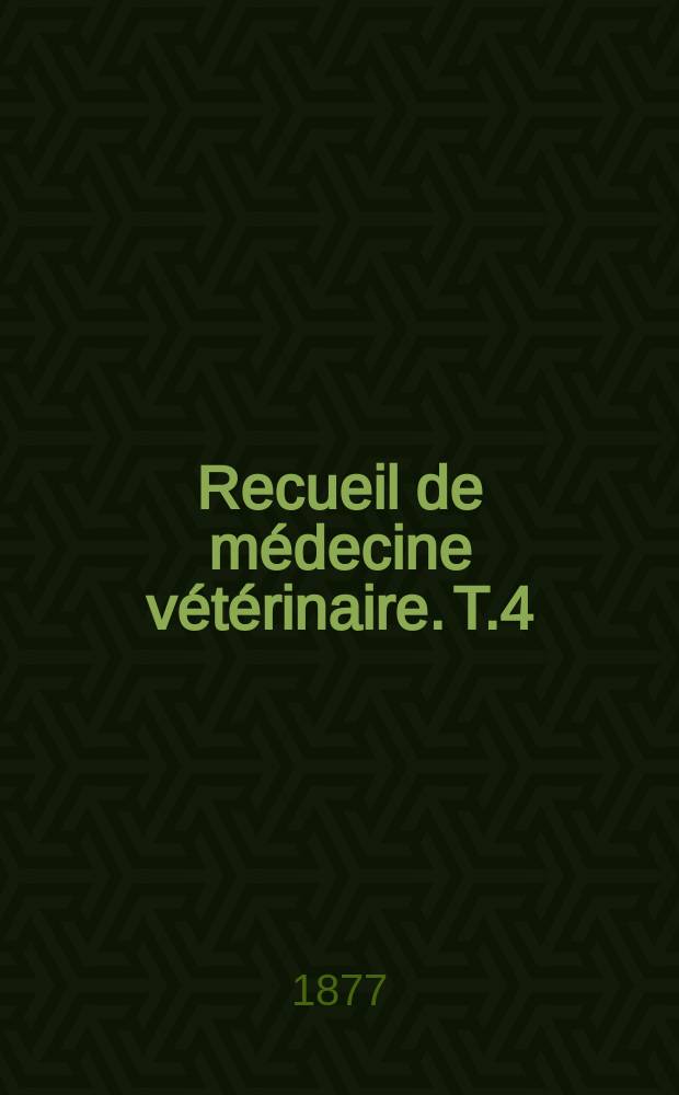 Recueil de médecine vétérinaire. T.4(54), №16