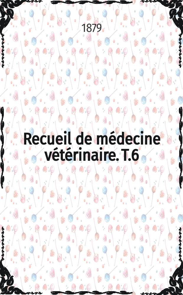 Recueil de médecine vétérinaire. T.6(56), №9