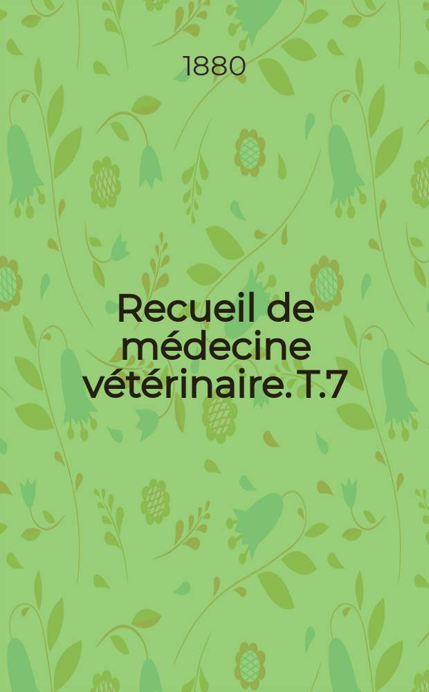 Recueil de médecine vétérinaire. T.7(57), №16