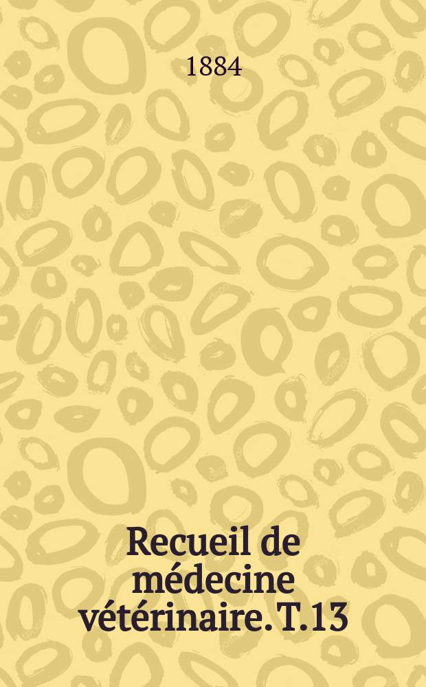 Recueil de médecine vétérinaire. T.13(61), №3
