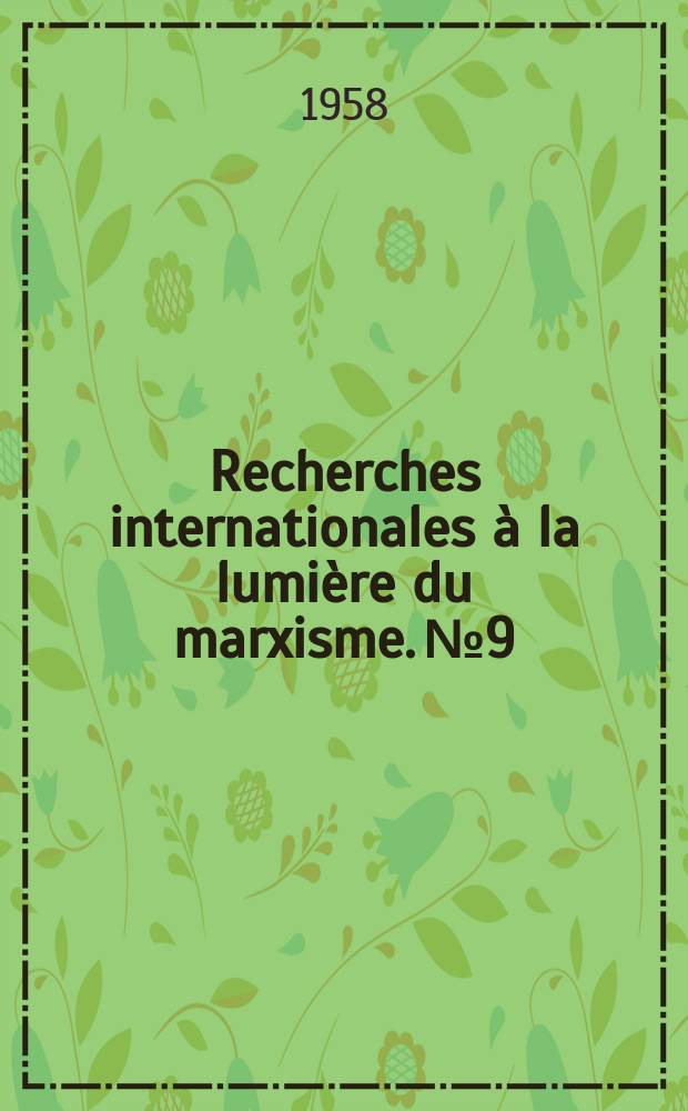 Recherches internationales à la lumière du marxisme. №9/10 : La Deuxième guerre mondiale