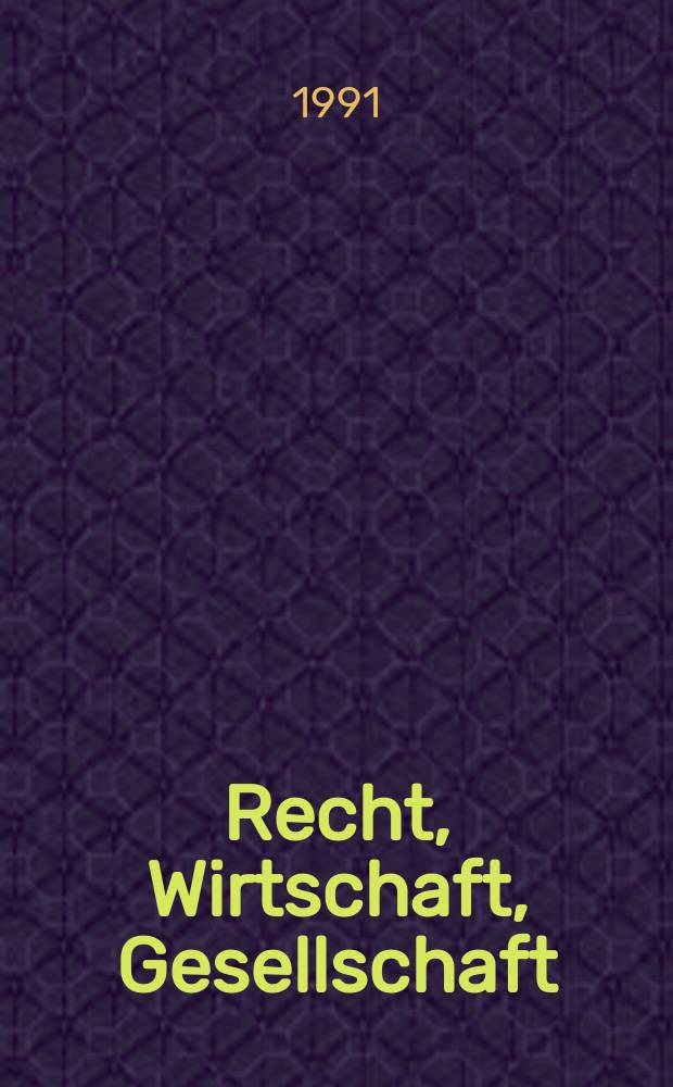 Recht, Wirtschaft, Gesellschaft