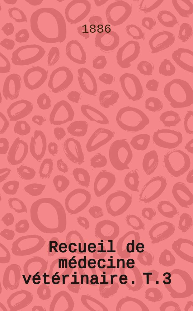 Recueil de médecine vétérinaire. T.3(63), №11