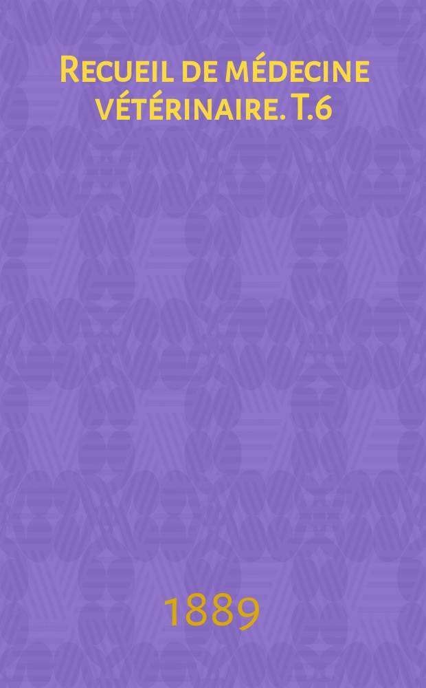 Recueil de médecine vétérinaire. T.6(66), №15