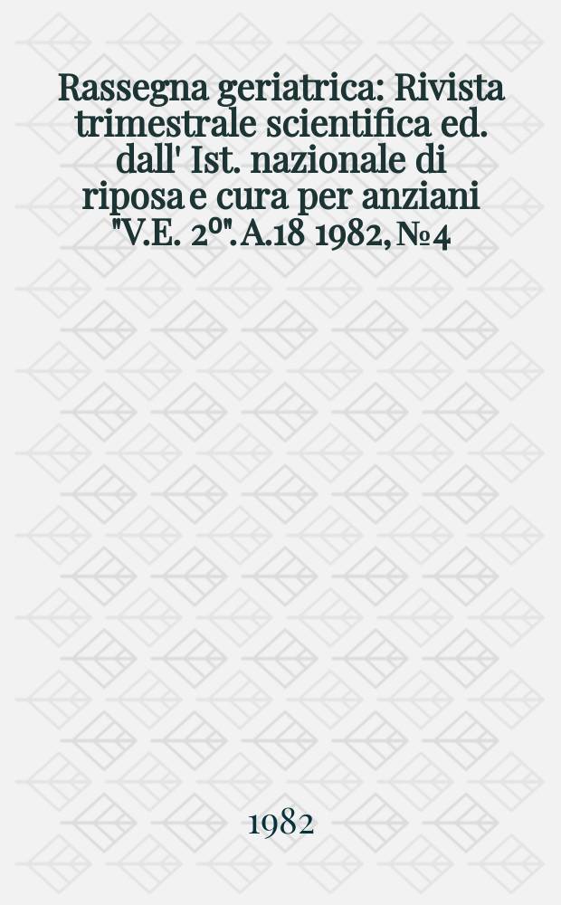 Rassegna geriatrica : Rivista trimestrale scientifica ed. dall' Ist. nazionale di riposa e cura per anziani "V.E. 2⁰". A.18 1982, №4 : Corso di aggiornamento in xeroradiografia, A. Firenze. 1981. Atti ...