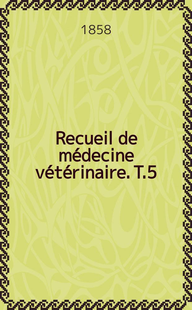Recueil de médecine vétérinaire. T.5(35), №1