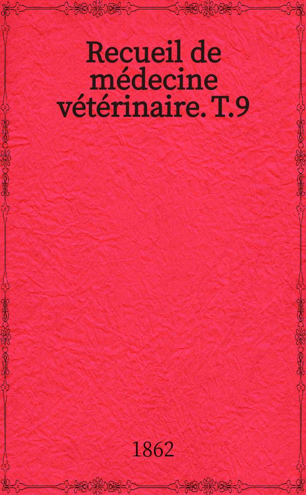 Recueil de médecine vétérinaire. T.9(39), №2