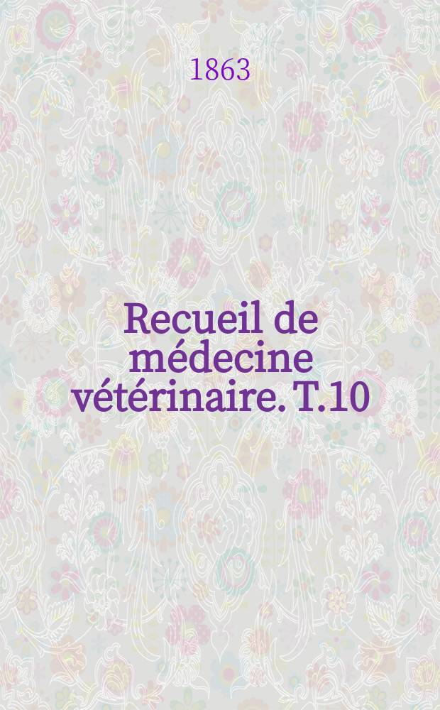 Recueil de médecine vétérinaire. T.10(40), №4
