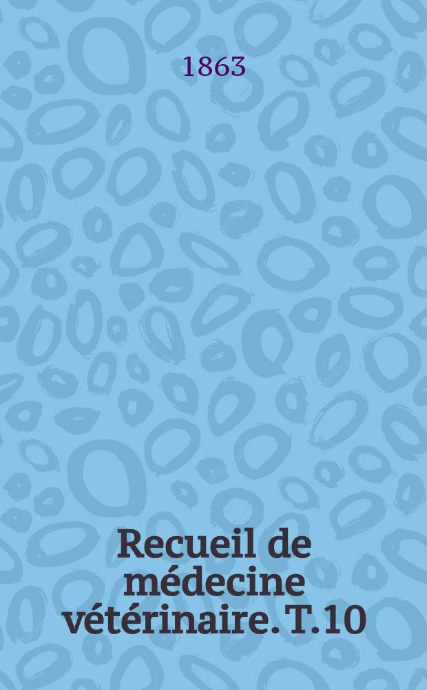 Recueil de médecine vétérinaire. T.10(40), №8