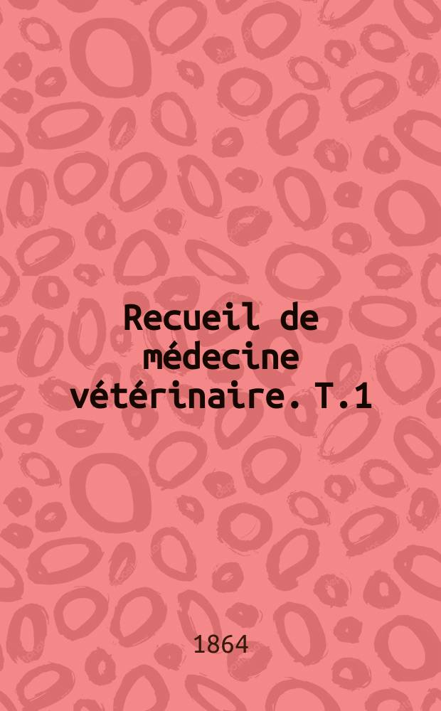 Recueil de médecine vétérinaire. T.1(41), №6