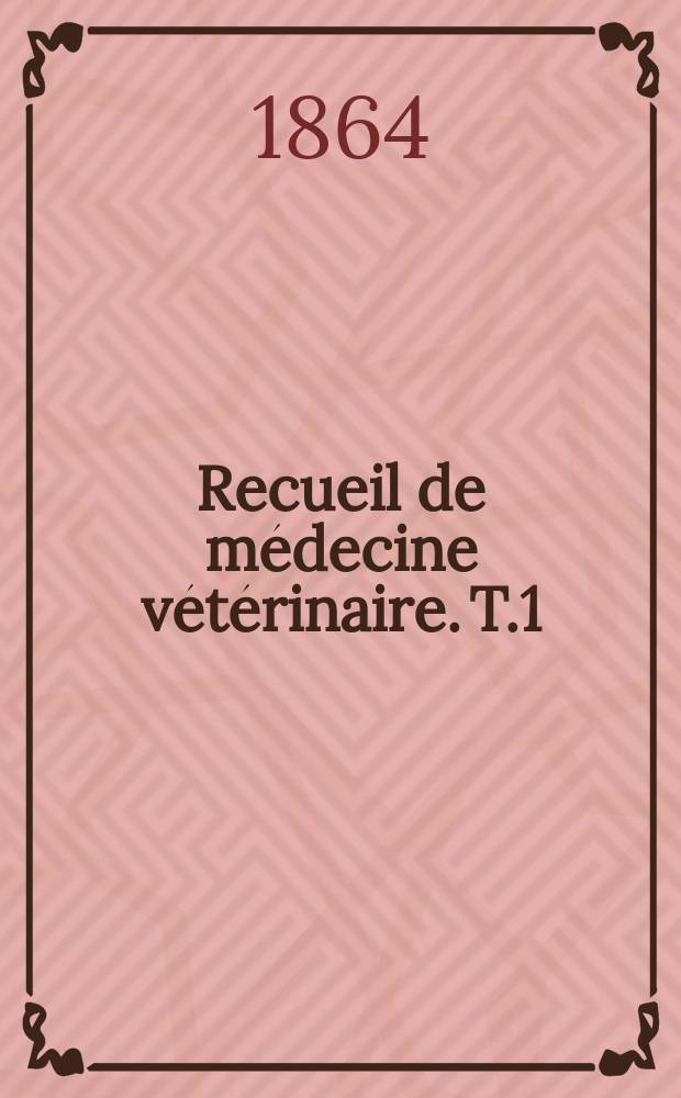 Recueil de médecine vétérinaire. T.1(41), №7