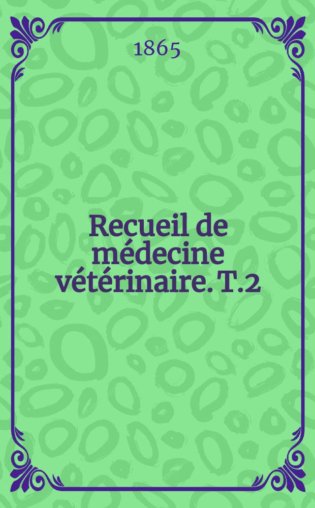 Recueil de médecine vétérinaire. T.2(42), №4