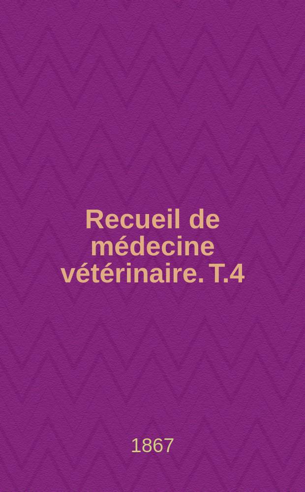 Recueil de médecine vétérinaire. T.4(44), №2