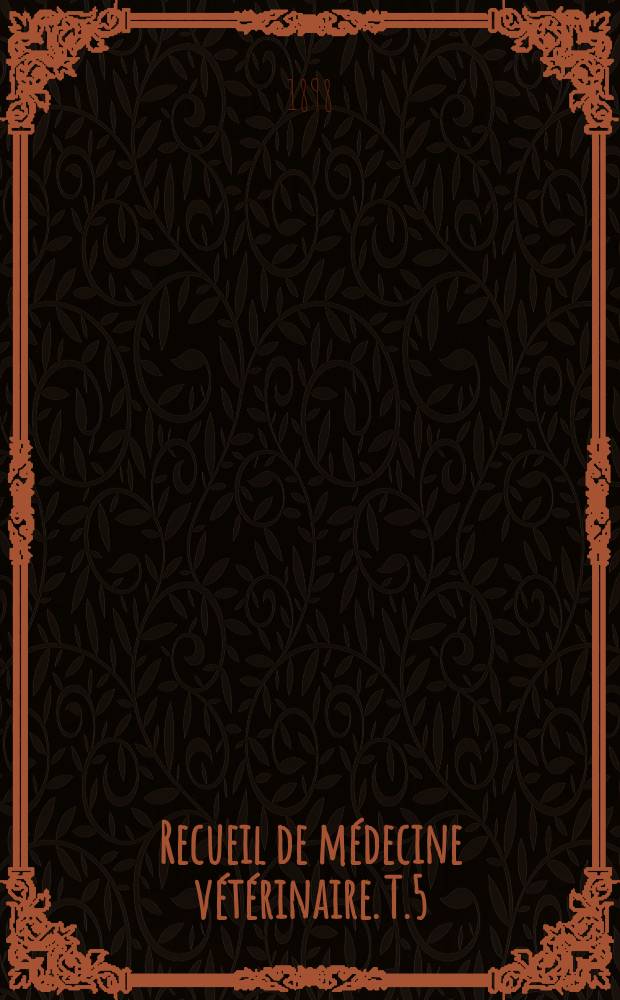 Recueil de médecine vétérinaire. T.5(75), №15