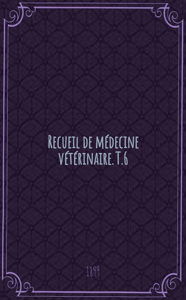 Recueil de médecine vétérinaire. T.6(76), №9
