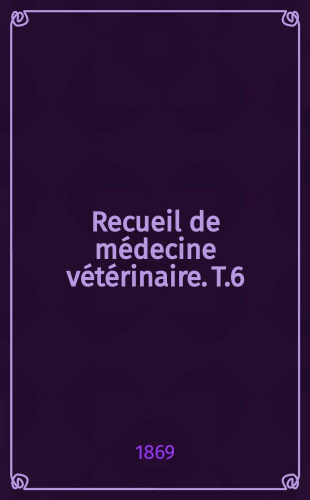 Recueil de médecine vétérinaire. T.6(46), №9