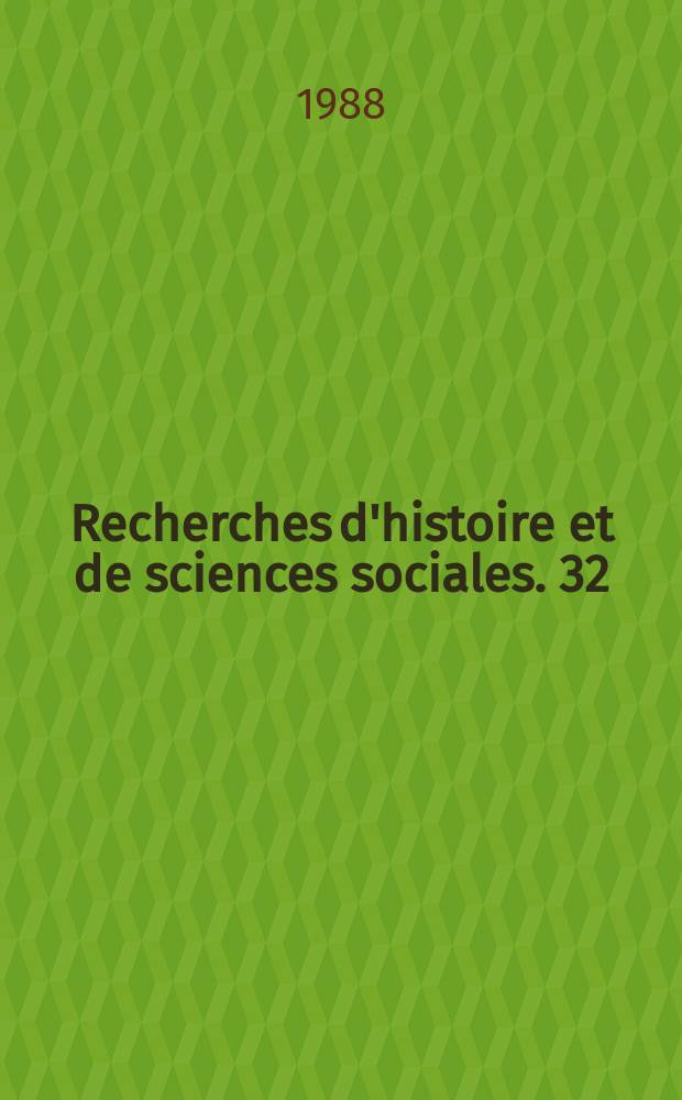 Recherches d'histoire et de sciences sociales. 32 : L'Islam et les "Swahili" au Rwanda