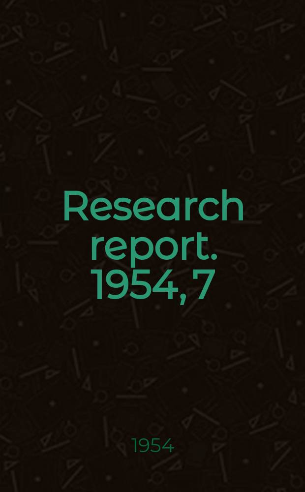 Research report. 1954, 7 : Freeze-dry process for arteries