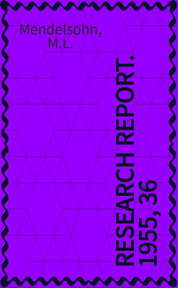 Research report. 1955, 36 : A technic of measurement, and the effect of X-ray on the leakage of PAH out of the rabbit kidney slice